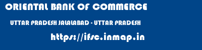 ORIENTAL BANK OF COMMERCE  UTTAR PRADESH JALALABAD - UTTAR PRADESH    ifsc code